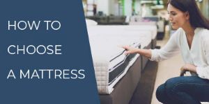 How To Choose Your Perfect Mattress
