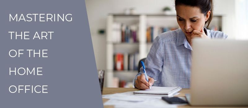 Mastering The Art of The Home Office 