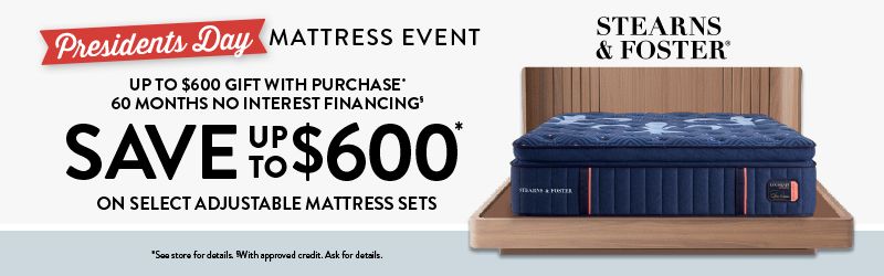 Stearns & Foster - Save up to $600