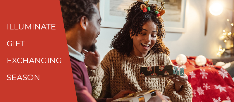 Illuminate Gift Exchanging Season