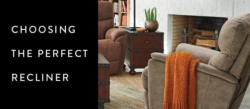 Choosing the Perfect Recliner 